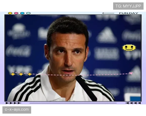 斯卡洛尼激活阿根廷多点进攻模式，创新战术引领足坛新潮流